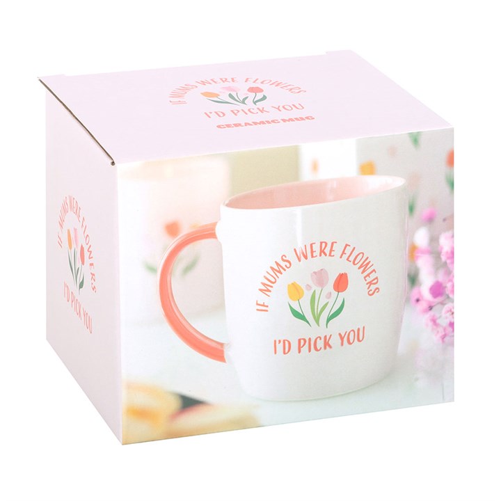 If Mums Were Flowers Tulip Mug